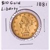 1881 $10 Liberty Head Eagle Gold Coin