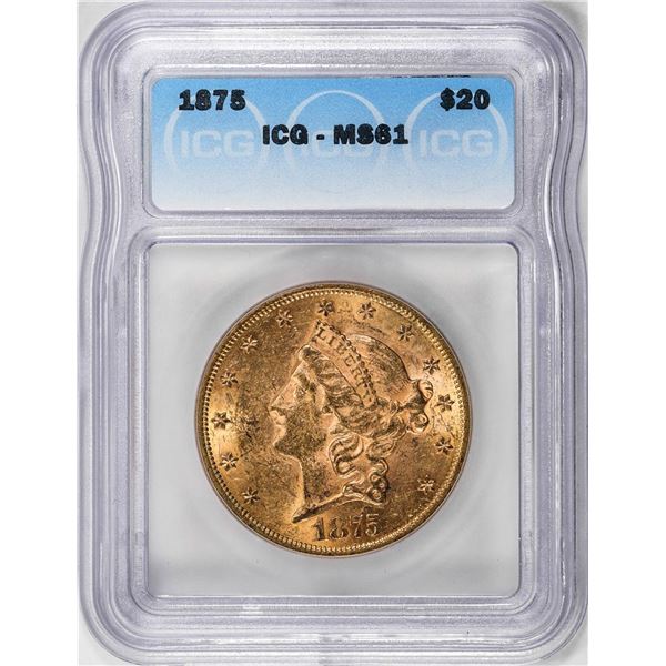 1875 $20 Liberty Head Double Eagle Gold Coin ICG MS61