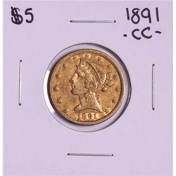 1891-CC $5 Liberty Head Half Eagle Gold Coin