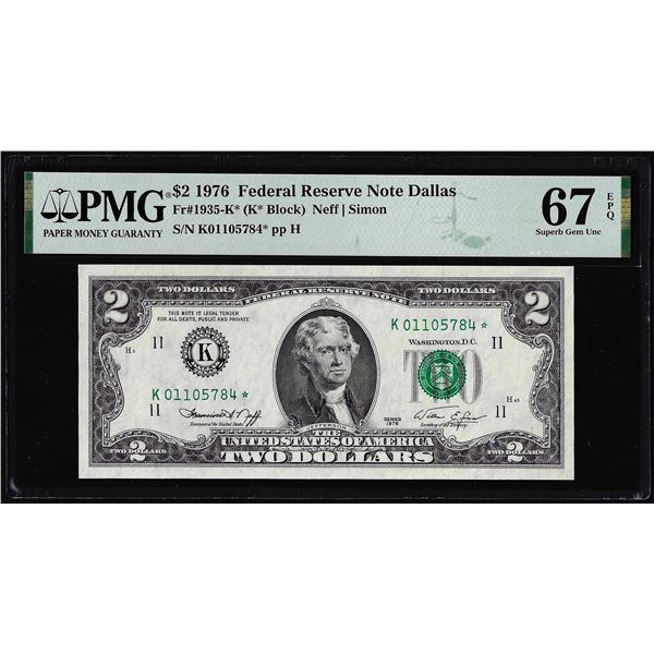 1976 $2 Federal Reserve STAR Note Fr.1935-K* Dallas PMG Superb Gem Uncirculated 67EPQ