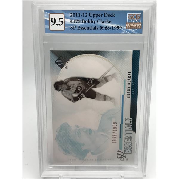2011-12 #175 BOBBY CLARKE SP ESSENTIALS NUMBERED 0968/1999 CGC GRADED 9.5