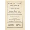 Image 5 : A Daughter of the Sioux by Gen. C King 1st Ed 1903