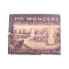 Image 1 : 1913 "The Wonders of Geyserland" Yellowstone Album
