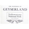 Image 3 : 1913 "The Wonders of Geyserland" Yellowstone Album