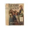 Image 2 : “Mother of Gold" by Emerson Hough, 1924