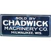 Image 1 : Sold By Chadwick Machinery Co. Embossed Tin Sign,
