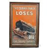 Image 1 : "The Chance-Taker Loses" Railroad Paper Sign,