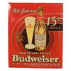 Image 1 : Budweiser Beer 15 Cent A Bottle Embossed Tin Sign,