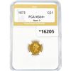 Image 1 : 1873 Rare Gold Dollar PGA MS64+ Open 3