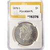Image 1 : 1878-S Morgan Silver Dollar PGA MS64 PL