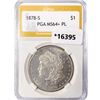 Image 1 : 1878-S Morgan Silver Dollar PGA MS64+ PL