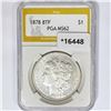 1878 8TF Morgan Silver Dollar PGA MS62