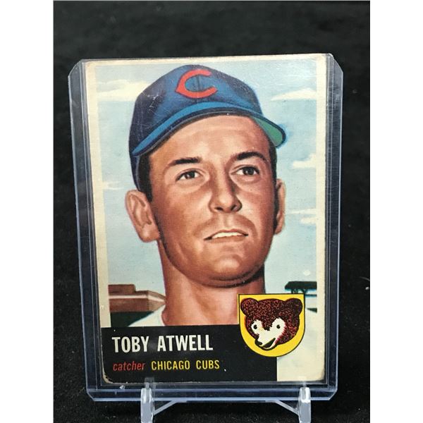 1953 TOPPS NO. 23 TOBY ATWELL