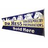 Dr. Hess Stock and Poultry Prep Sold Here Tin Sign