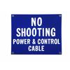 Image 1 : No Shooting Power & Control Cable Porcelain Sign