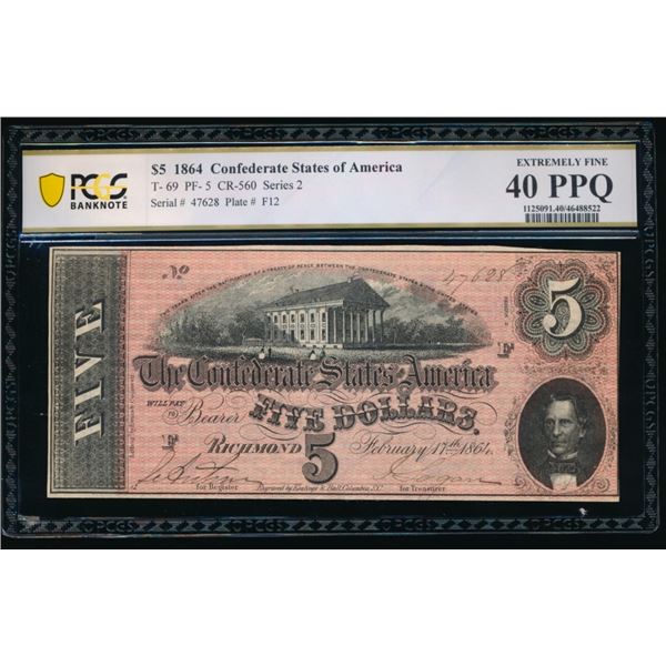 1864 $5 T-69 Confederate PCGS 40PPQ