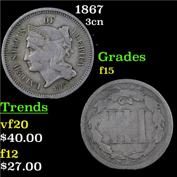 1867 Three Cent Copper Nickel 3cn Grades f+