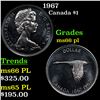 1967 Canada Dollar $1 Grades GEM+ UNC PL