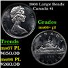 1966 Large Beads Canada Dollar $1 Grades GEM++ PL