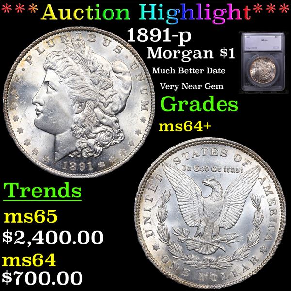 ***Auction Highlight*** 1891-p Morgan Dollar $1 Graded ms64+ By SEGS (fc)