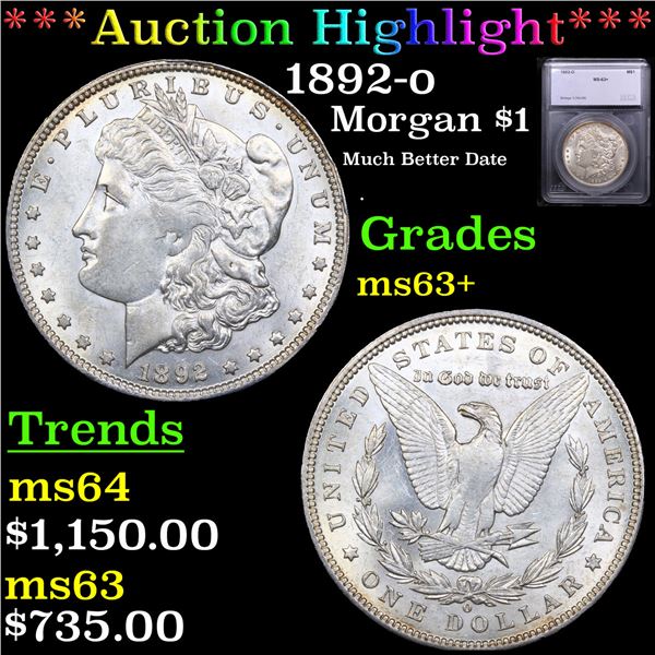 ***Auction Highlight*** 1892-o Morgan Dollar $1 Graded ms63+ By SEGS (fc)