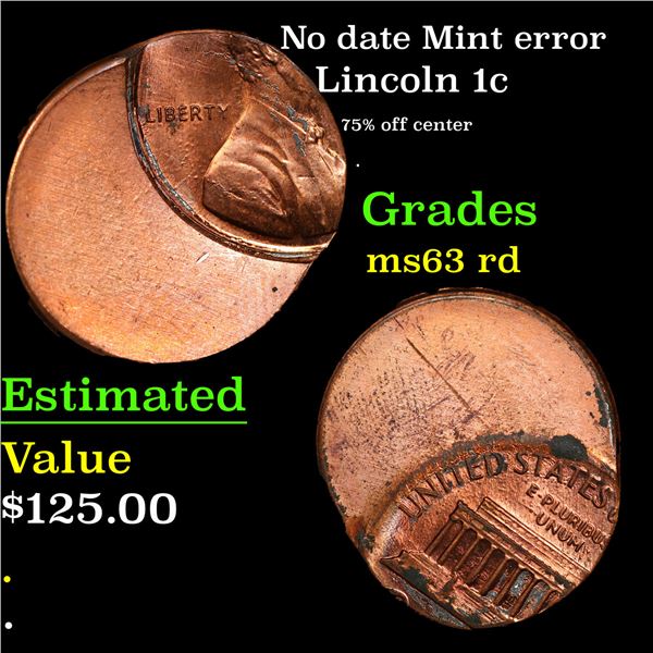 No date Lincoln Cent Mint error 1c Grades Select Unc RD