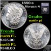 1880-s Morgan Dollar $1 Graded ms65+ pl BY SEGS