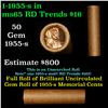 Shotgun Lincoln 1c roll, 1955-s 50 pcs Brandt Wrapper.