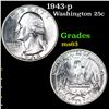 Image 1 : 1943-p Washington Quarter 25c Grades Select Unc