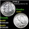 Image 1 : 1946-p Walking Liberty Half Dollar 50c Grades GEM+ Unc