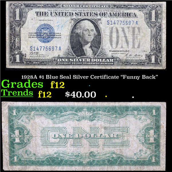 1928A $1 Blue Seal Silver Certificate "Funny Back" Grades f, fine