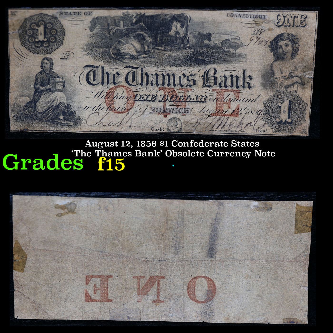 August 12, 1856 $1 Confederate States 'The Thames Bank' Obsolete ...