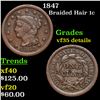 1847 Braided Hair Large Cent 1c Grades VF Details