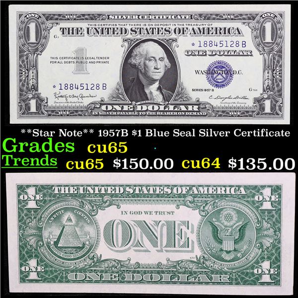 **Star Note** 1957B $1 Blue Seal Silver Certificate Grades Gem CU **Star Note** 1957B $1 Blue Seal Silver Certificate Grades Gem CU