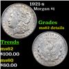 Image 1 : 1921-s Morgan Dollar $1 Grades Unc Details