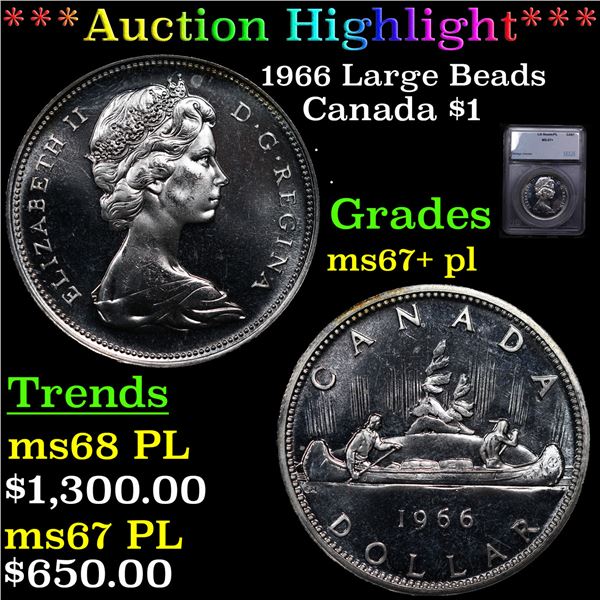 ***Auction Highlight*** 1966 Large Beads Canada Dollar $1 Graded ms67+ pl By SEGS (fc)