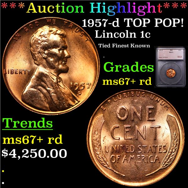 ***Auction Highlight*** 1957-d Lincoln Cent TOP POP! 1c Graded ms67+ rd BY SEGS (fc)