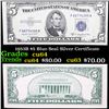 1953B $5 Blue Seal Silver Certificate Grades Choice CU