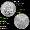 1891-s Morgan Dollar $1 Grades BU+