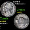 1950-d Jefferson Nickel 5c Grades GEM+ Unc