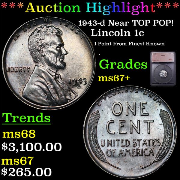 ***Auction Highlight*** 1943-d Lincoln Cent Near TOP POP! 1c Graded ms67+ BY SEGS (fc)