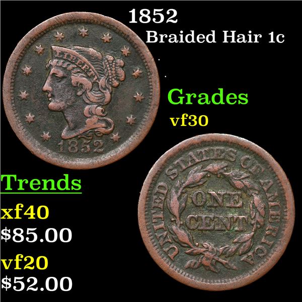1852 Braided Hair Large Cent 1c Grades vf++