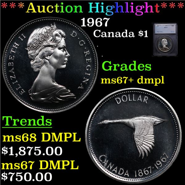 ***Auction Highlight*** 1967 Canada Dollar $1 Graded ms67+ dmpl By SEGS (fc)