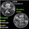 1958 Canada Dollar $1 Grades GEM+ Unc