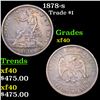 1878-s Trade Dollar $1 Grades xf