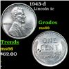 1943-d Lincoln Cent 1c Grades GEM+ Unc