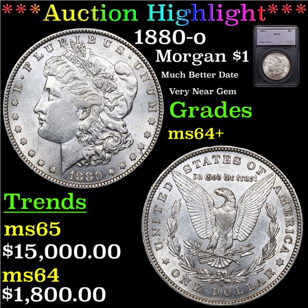 ***Auction Highlight*** 1880-o Morgan Dollar $1 Graded ms64+ By SEGS (fc)