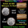 ***Auction Highlight***  AU/BU Slider Brinks Shotgun Morgan $1 Roll 1887 & P Ends Virtually UNC (fc)