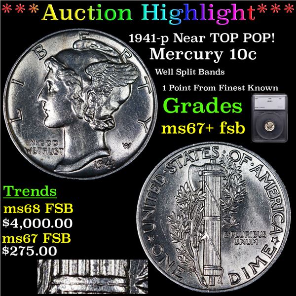 ***Auction Highlight*** 1941-p Mercury Dime Near TOP POP! 10c Graded ms67+ fsb BY SEGS (fc)