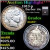 Image 1 : ***Auction Highlight*** 1913-p Barber Dime 10c Graded ms65+ BY SEGS (fc)